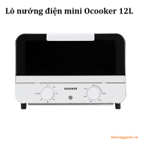 THANH LÝ ** Lò nướng điện mini Ocooker 12L (KHÔNG HỘP)