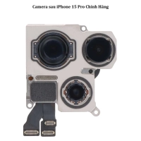Thay camera iPhone 15 Pro Chính Hãng (camera trước, camera sau)