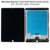 Thay màn hình iPad Air 3 10.5 (2019) / A2153 / A2123 / A2152, 10.5 inchs, IPS LCD, 1668 x 2224 pixels