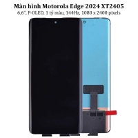 Thay màn hình Motorola Edge 2024 XT2405, 6.6 inchs, P-OLED, 1 tỷ màu, 144Hz, 1080 x 2400 pixels