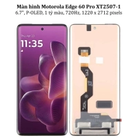 Thay màn hình Motorola Edge 60 Pro XT2507-1 Chính Hãng, 6.7 inchs, P-OLED, 1 tỷ màu, 720Hz, 1220 x 2712 pixels