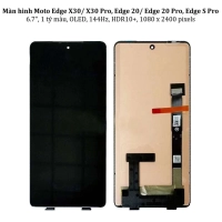 Thay màn hình Motorola Edge X30, Edge X30 Pro, Edge X20, Edge X20 Pro, Edge S, 6.7 inchs, OLED, 1080 x 2400 pixels