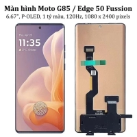 Thay màn hình Motorola Moto G85 5G / Edge 50 Fusion, 6.67 inchs, P-OLED, 1 tỷ màu, 120Hz, 1080 x 2400 pixels