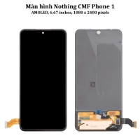 Thay màn hình Nothing CMF Phone 1 Chính Hãng, AMOLED, 6.67 inches, 1080 x 2400 pixels