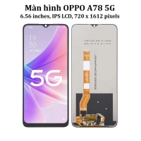 Thay màn hình OPPO A78 5G, IPS LCD, 6.56 inches, 720 x 1612 pixels