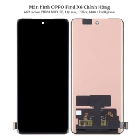 Thay màn hình OPPO Find X6, 6.82 inches, LTPO3 AMOLED, 1 tỷ màu, 120Hz, 1440 x 3168 pixels