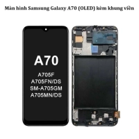 Thay màn hình Samsung Galaxy A70, SM-A705 kèm khung viền