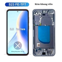 Thay màn hình Samsung Galaxy S23 FE (TFT) kèm khung viền