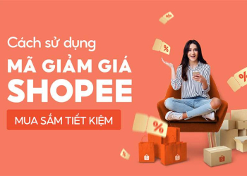 Hướng Dẫn Cách Sử Dụng Mã Giảm Giá Shopee Mua Hàng Tiết Kiệm