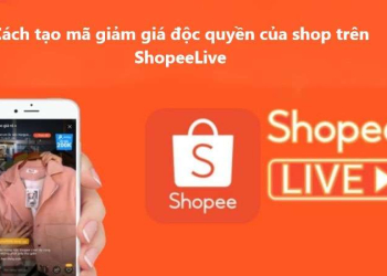 4 Cách Tạo Mã Giảm Giá Độc Quyền Của shop Trên Shopee Live Cực Dễ