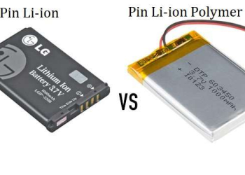Sự khác biệt giữa pin Li-ion và Li-ion Polymer, hướng dẫn sử dụng pin Li-ion đúng cách