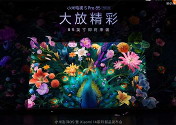 Xiaomi Ra Mắt TV S Pro Mini LED 85 Inch, Độ Sáng 200 Nits