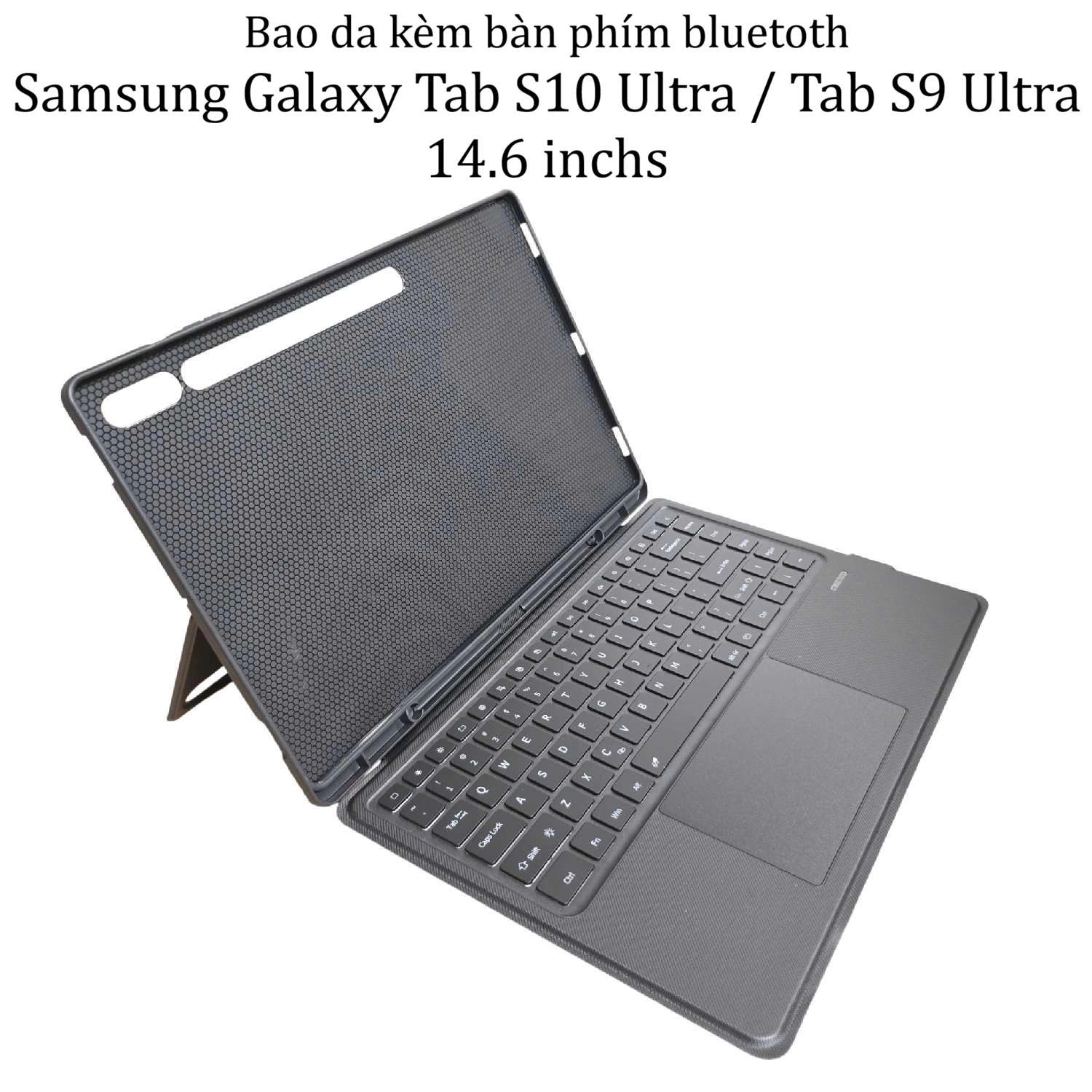 Bao da kèm bàn phím bluetoth Samsung Galaxy Tab S10 Ultra / Tab S9 Ultra 14.6 inchs có touchpad