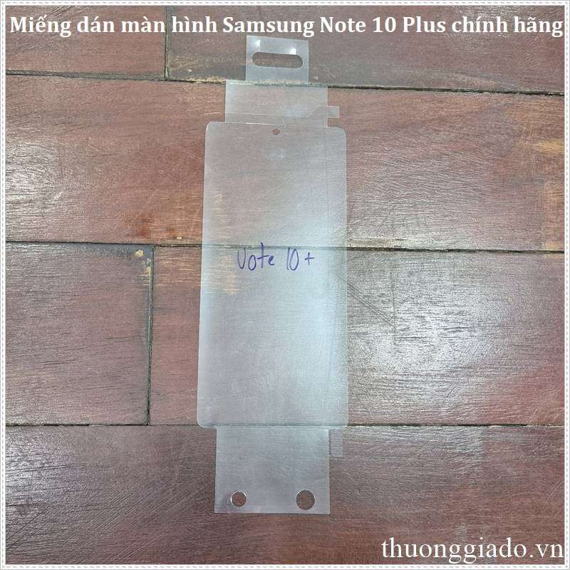 Miếng dán màn hình Samsung Galaxy Note 10 Plus chính hãng