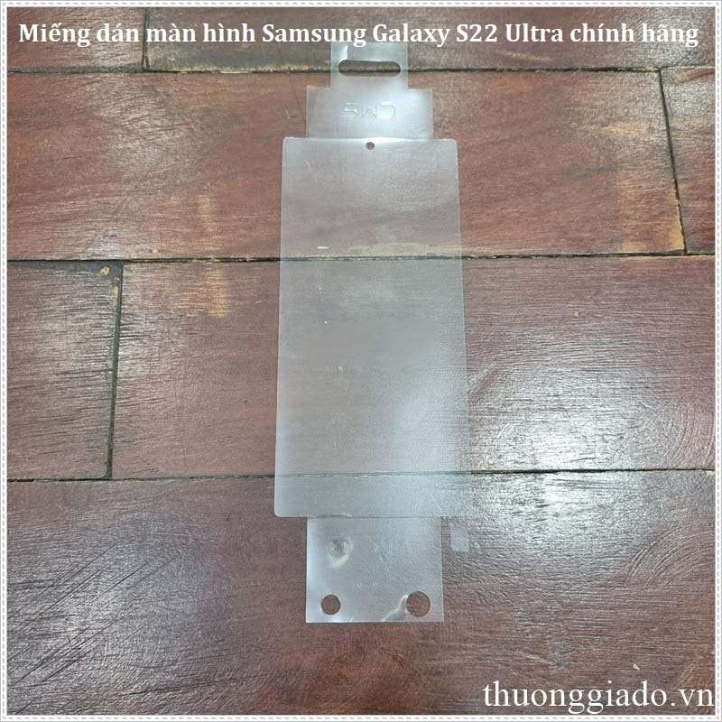 Miếng dán màn hình Samsung Galaxy S22 Ultra hàng chính hãng Samsung