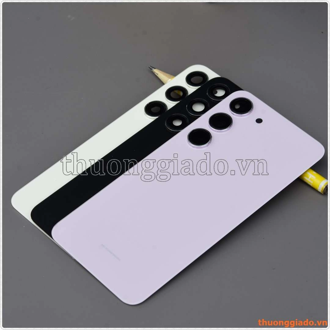 Thay kính lưng Samsung S23 Zin theo máy