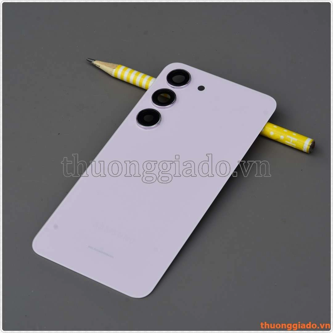 Thay kính lưng Samsung S23 Zin theo máy