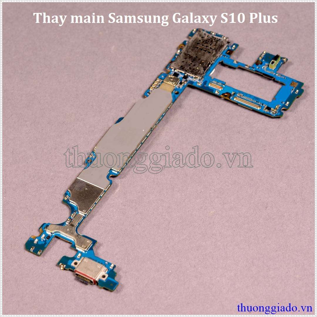 Thay main Samsung Galaxy S10 Plus, S10 