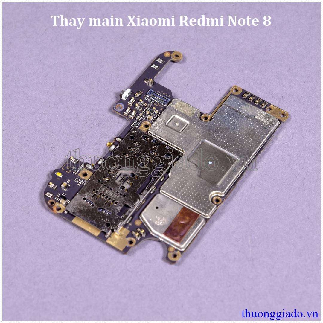 Thay main Xiaomi Redmi Note 8