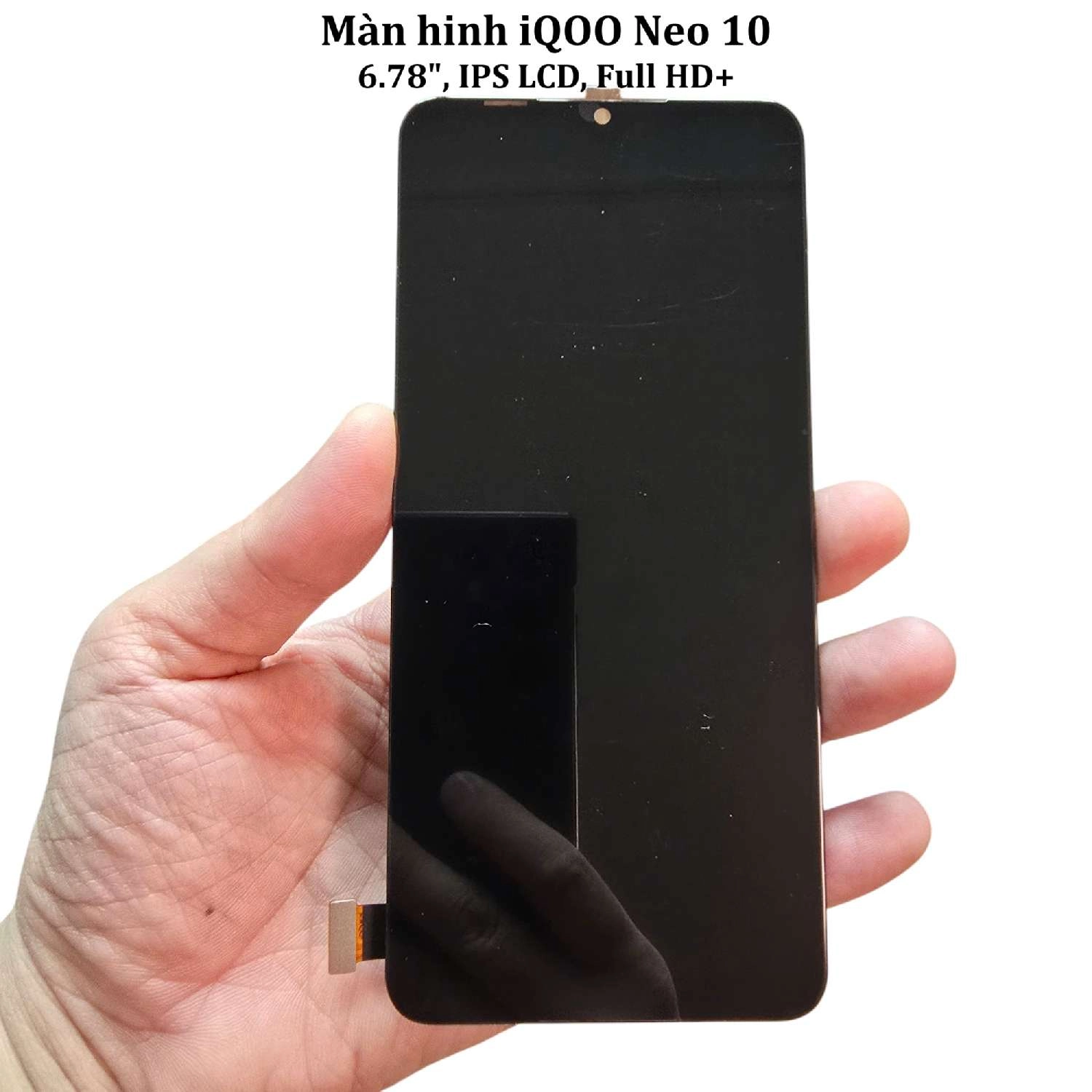 Thay màn hình iQOO NEO 10, 6.78 inchs, IPS LCD, Full HD 