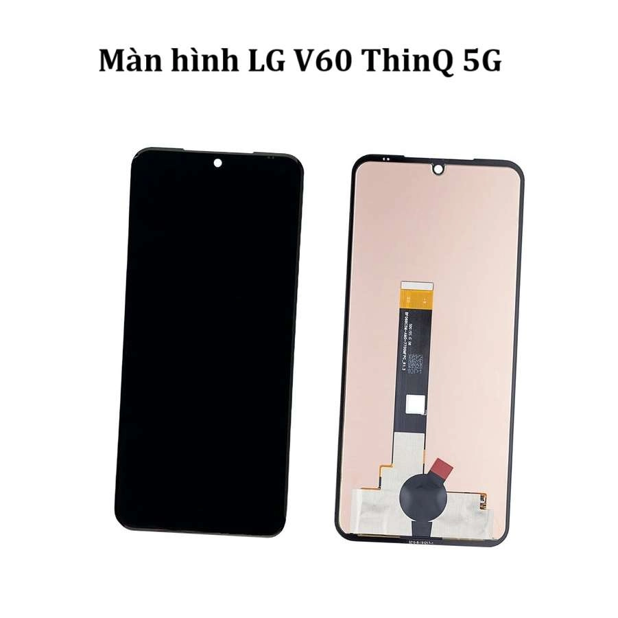 Thay màn hình LG V60 ThinQ 5G