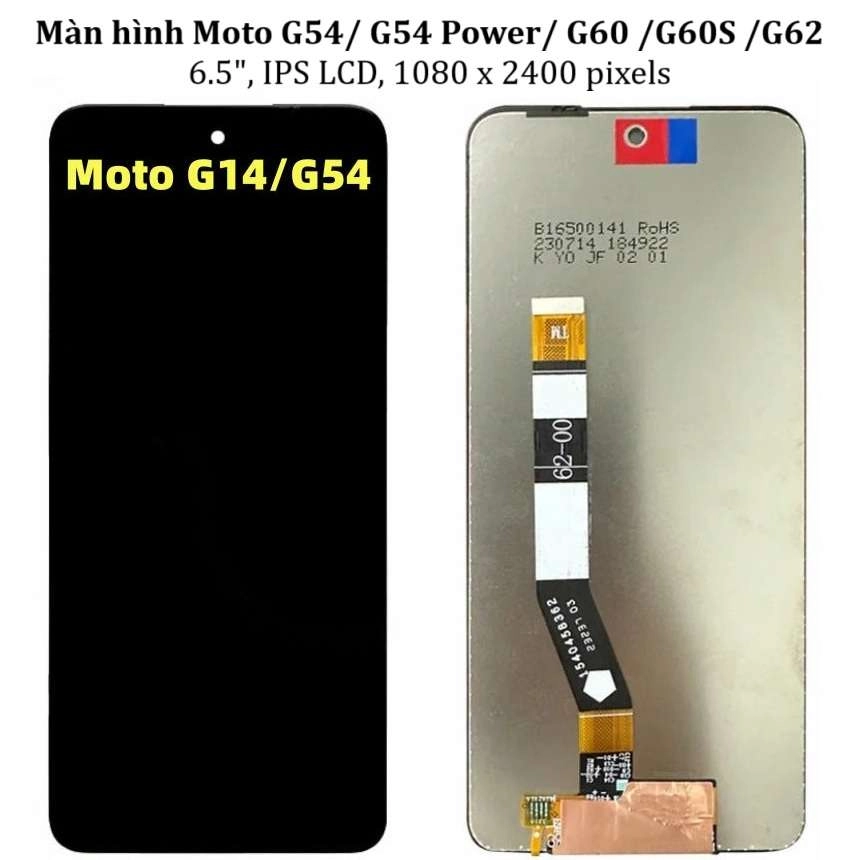 Thay màn hình Motorola G54, G54 Power, G60, G60S, G62, G14, 6.5 inchs, IPS LCD, 1080 x 2400 pixels