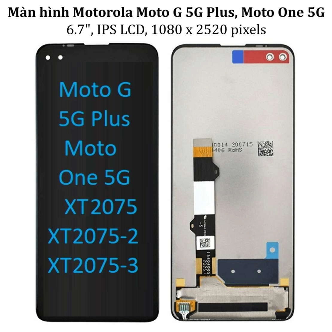 Thay màn hình Motorola Moto G 5G Plus, Moto One 5G, XT-2075, 6.7 inchs, IPS LCD, 1080 x 2520 pixels