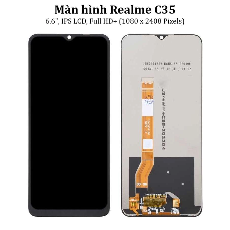 Thay màn hình Realme C35, 6.6 inchs, IPS LCD, Full HD  (1080 x 2408 Pixels)