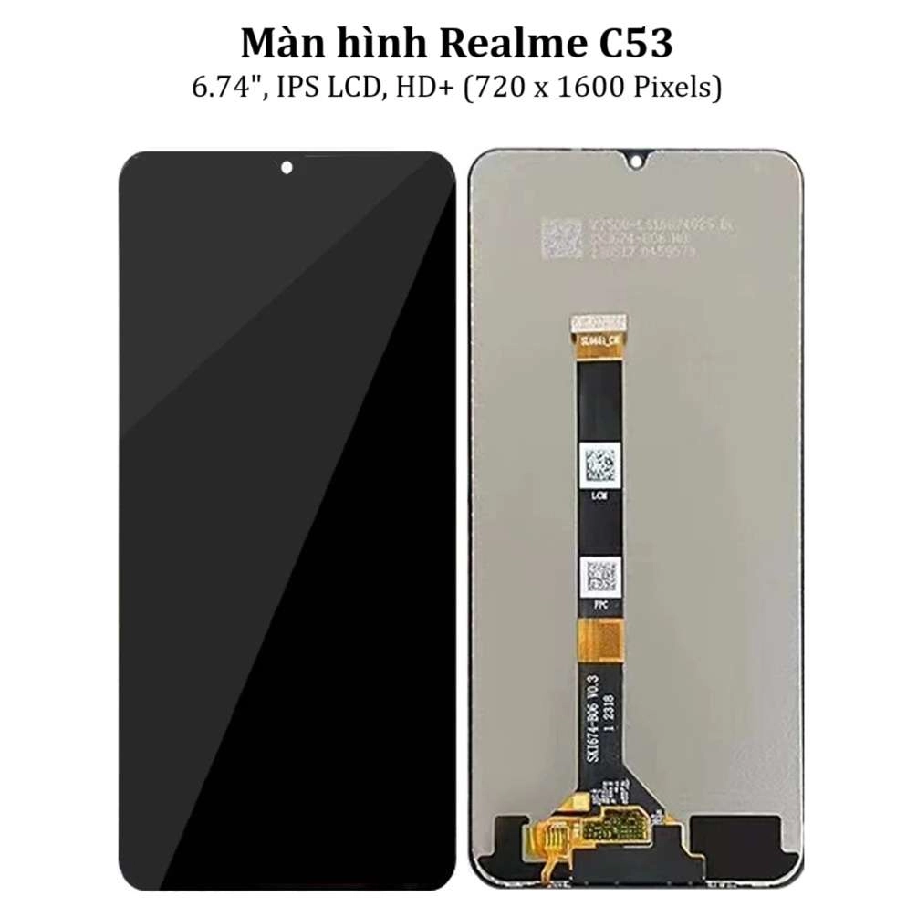 Thay màn hình Realme C53, 6,74 inchs, IPS LCD, HD  (720 x 1600 Pixels)