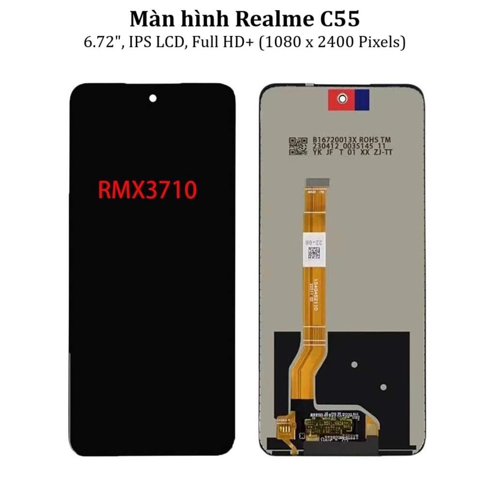 Thay màn hình Realme C55, 6.72 inchs, IPS LCD, Full HD  (1080 x 2400 Pixels)