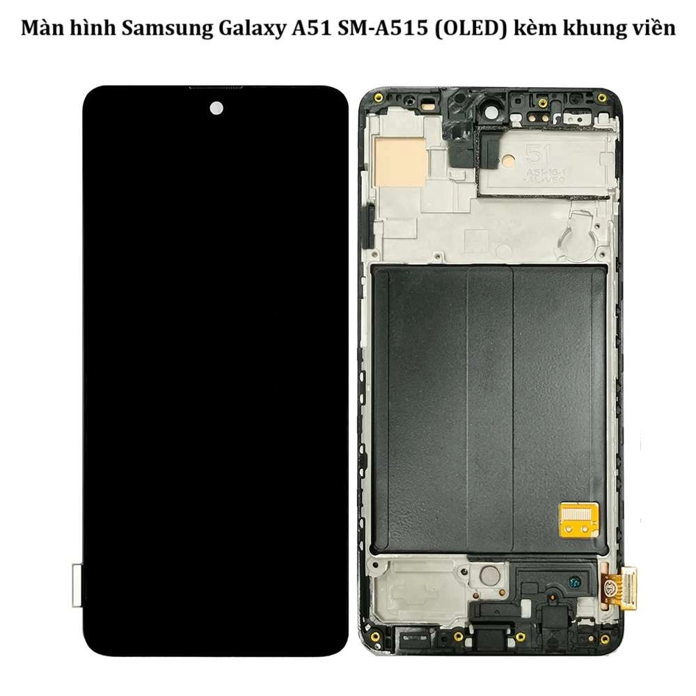 Màn hình Samsung Galaxy A51 OLED kèm khung viền