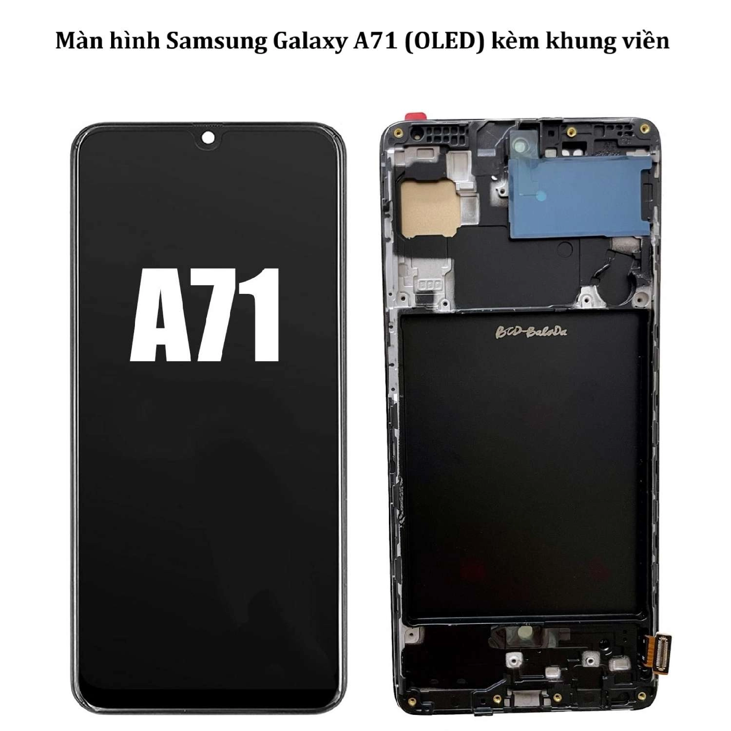 màn hình samsung a71 oled kèm khung viền