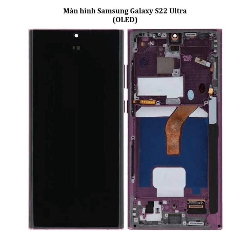 Thay màn hình Samsung S22 Ultra
