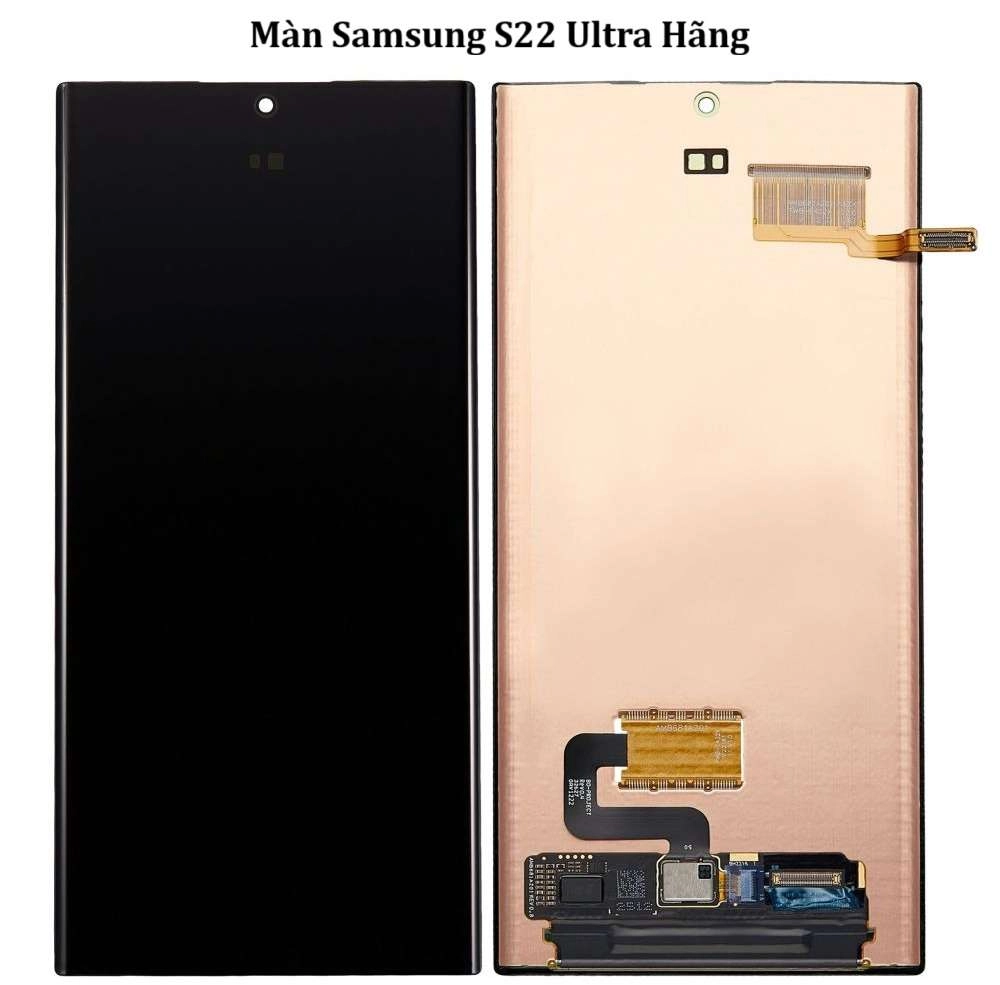 Màn hình samsung s22 ultra hãng