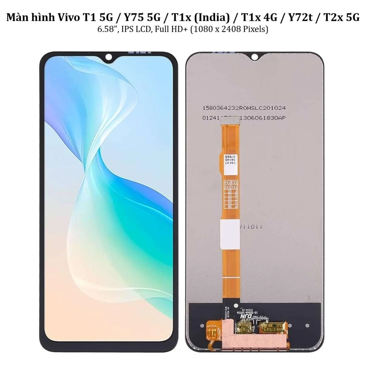Thay màn hình Vivo T1 5G, Y75 5G, T1x (India), T1x 4G, Y72t, T2x 5G, 6.58 inchs, IPS LCD, Full HD  (1080 x 2408 Pixels)