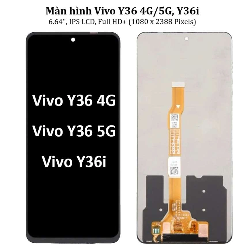 Thay màn hình Vivo Y36 4G/5G, Y36i, 6.64 inchs, IPS LCD, Full HD  (1080 x 2388 Pixels)