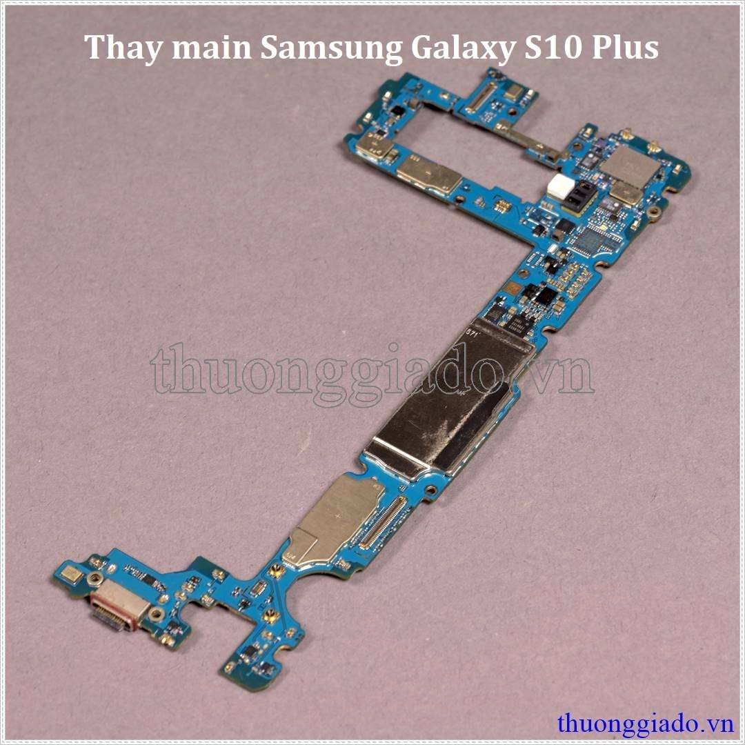 Thay main Samsung Galaxy S10 Plus, S10 