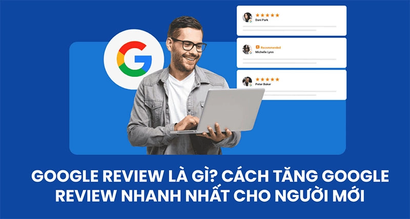google-review-co-nghia-la-gi
