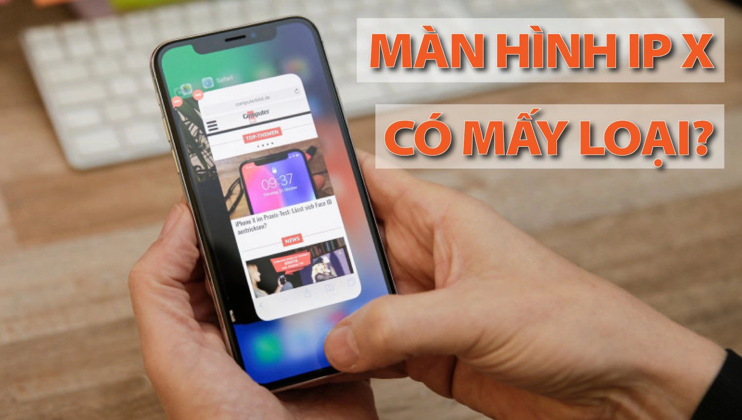 Màn Hình iPhone X Có Mấy Loại