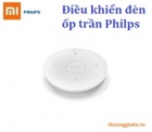 Điều khiển đèn ốp trần XIAOMI MIJIA Mi PHILIPS