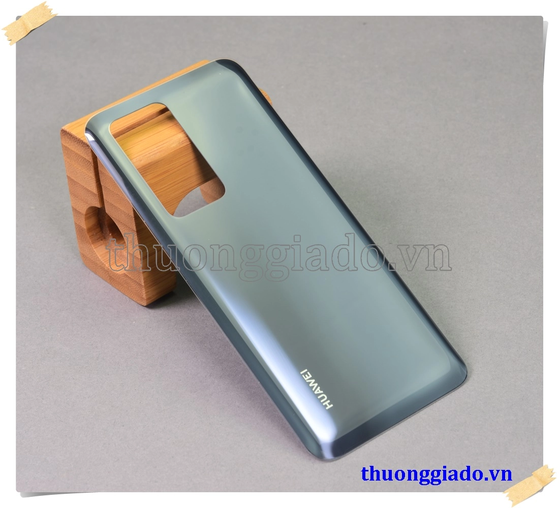 Thay kính lưng Huawei P40 Pro, thay nắp lưng, thay nắp đậy pin