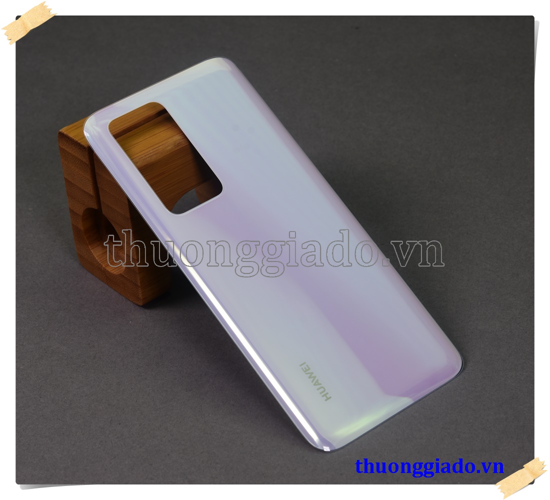 Thay kính lưng Huawei P40 Pro, thay nắp lưng, thay nắp đậy pin